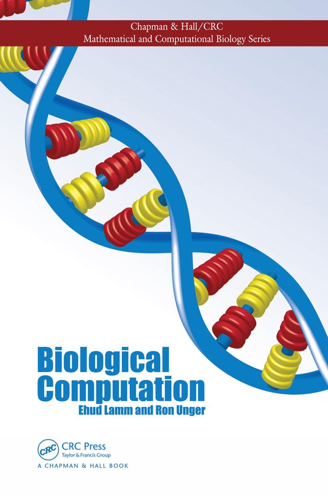 Biological Computation by Ehud Lamm, Ron Unger