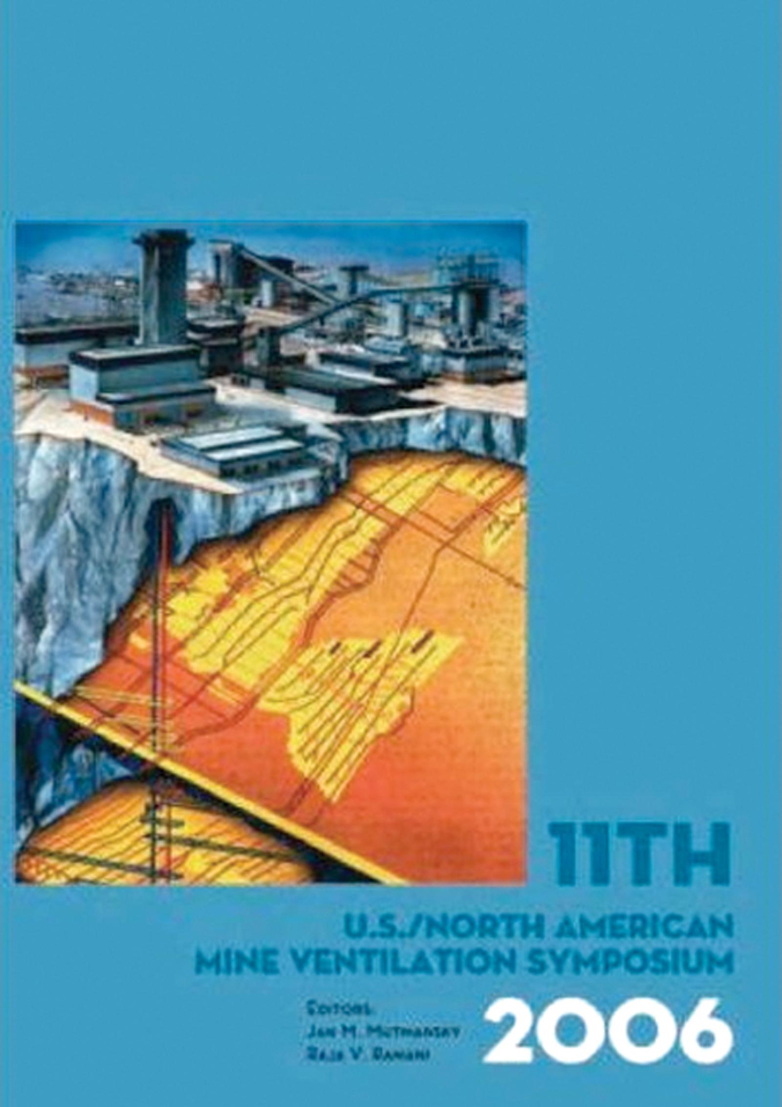 11th US/North American Mine Ventilation Symposium 2006