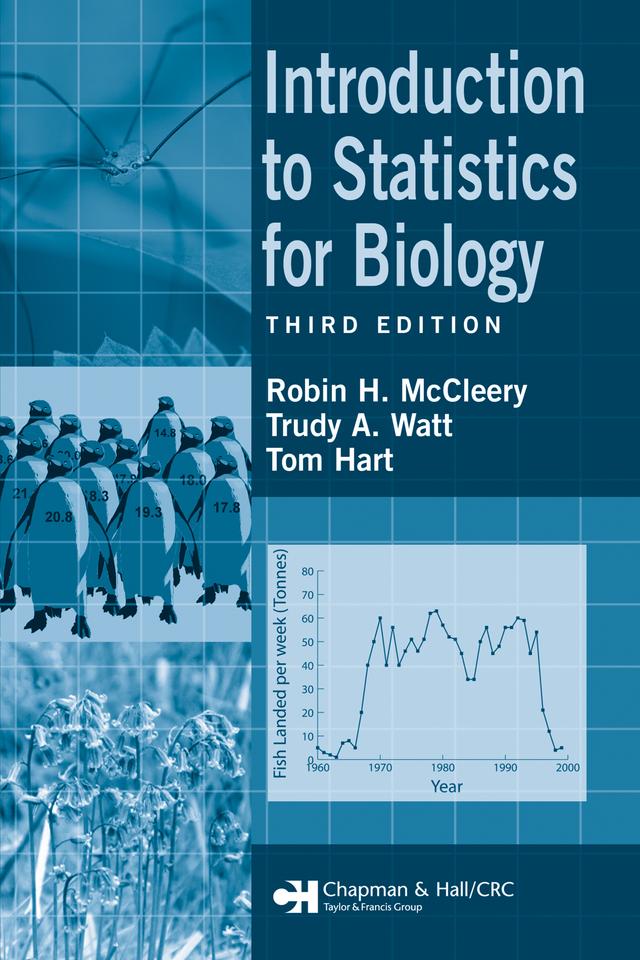Introduction to Statistics for Biology by Robin H. McCleery, Tom Hart, Trudy A. Watt