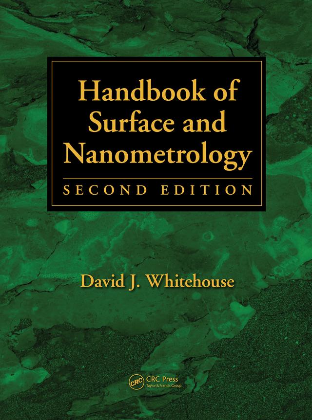 Handbook of Surface and Nanometrology by David J. Whitehouse