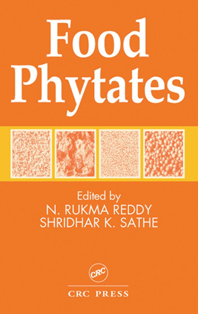 Food Phytates by N. Rukma Reddy, Shridhar K. Sathe
