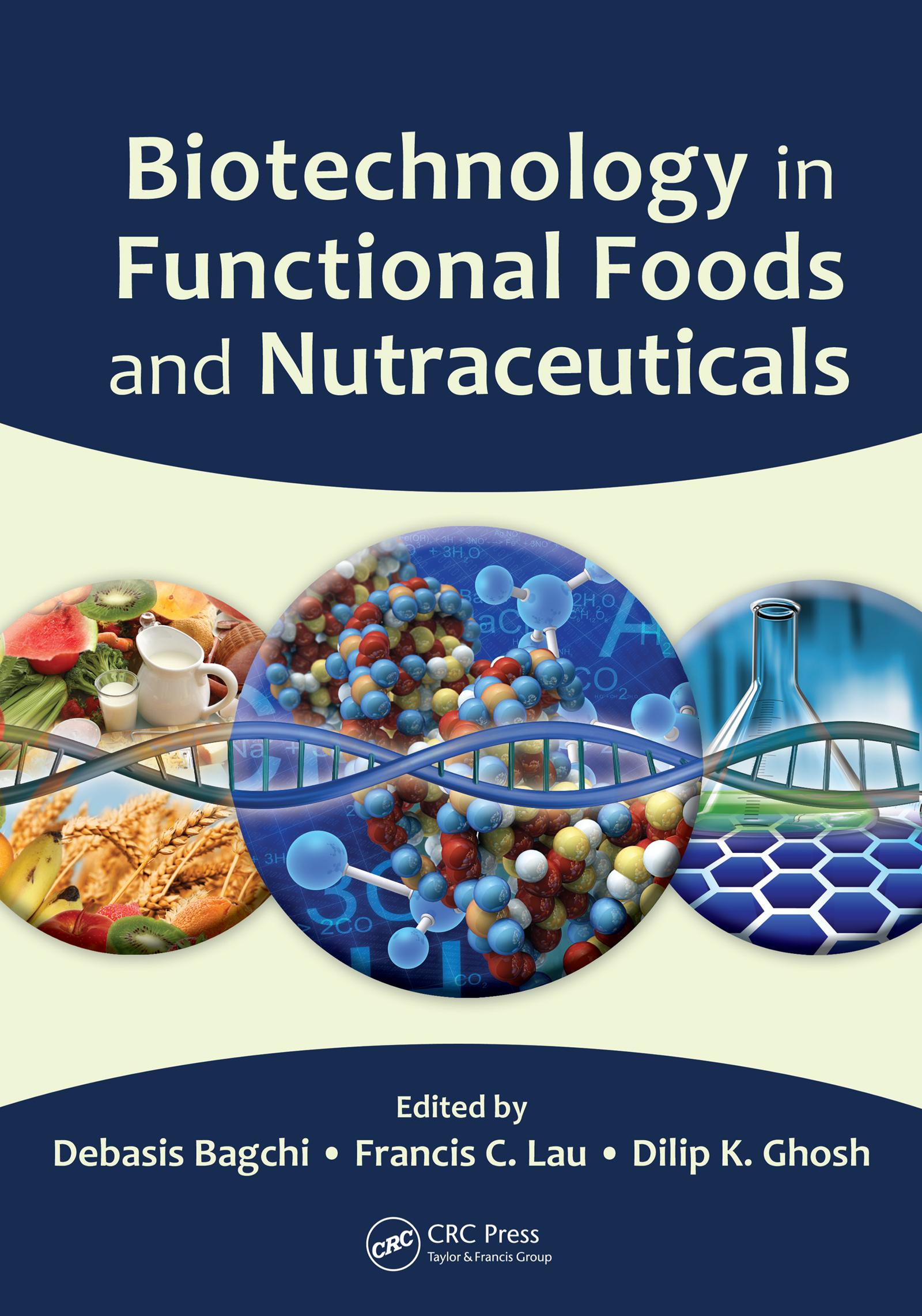 Biotechnology in Functional Foods and Nutraceuticals