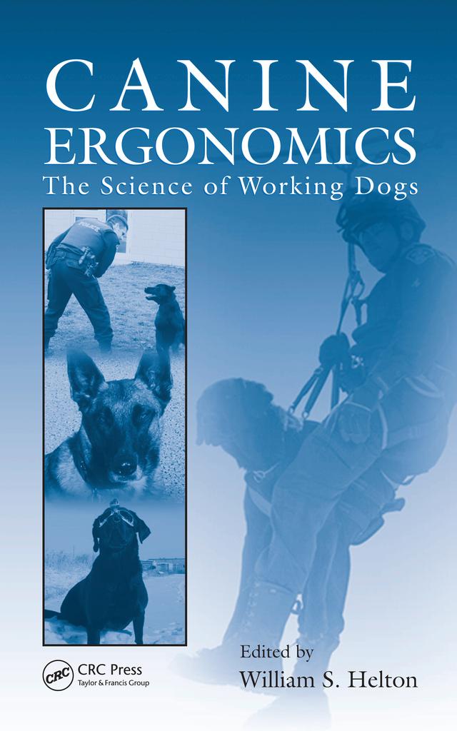 Canine Ergonomics by William S. Helton