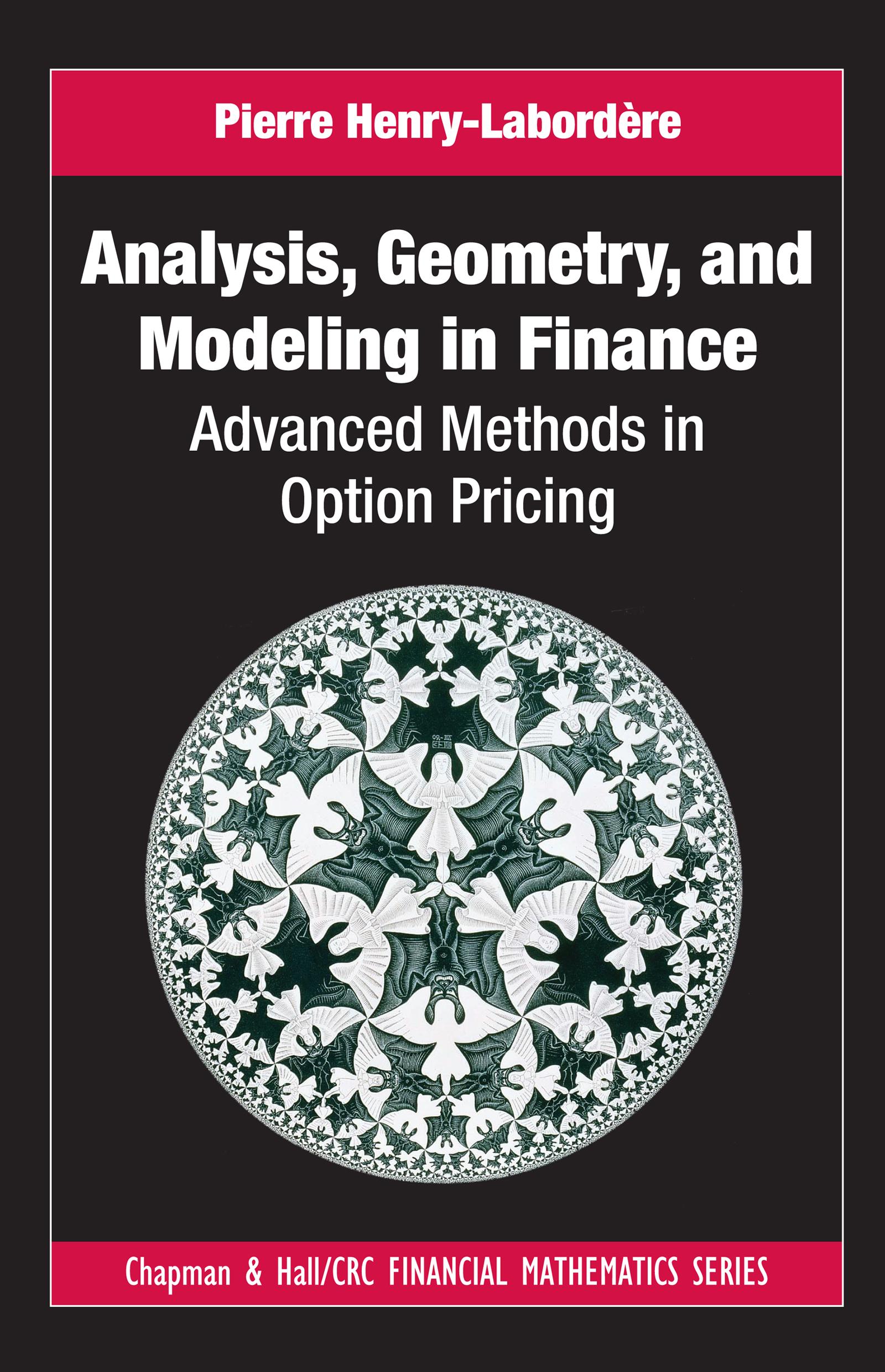 Analysis, Geometry, and Modeling in Finance