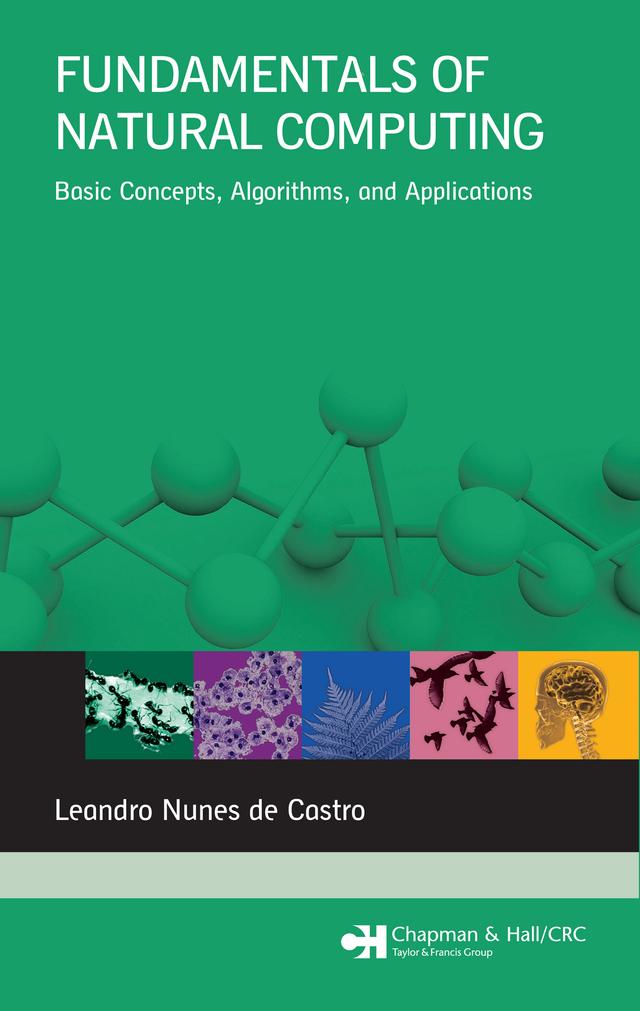 Fundamentals of Natural Computing by Leandro Nunes de Castro