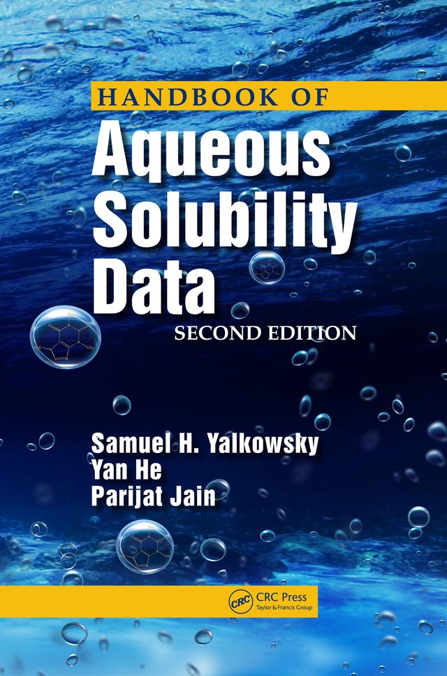 Handbook of Aqueous Solubility Data by Parijat Jain, Samuel H. Yalkowsky, Yan He