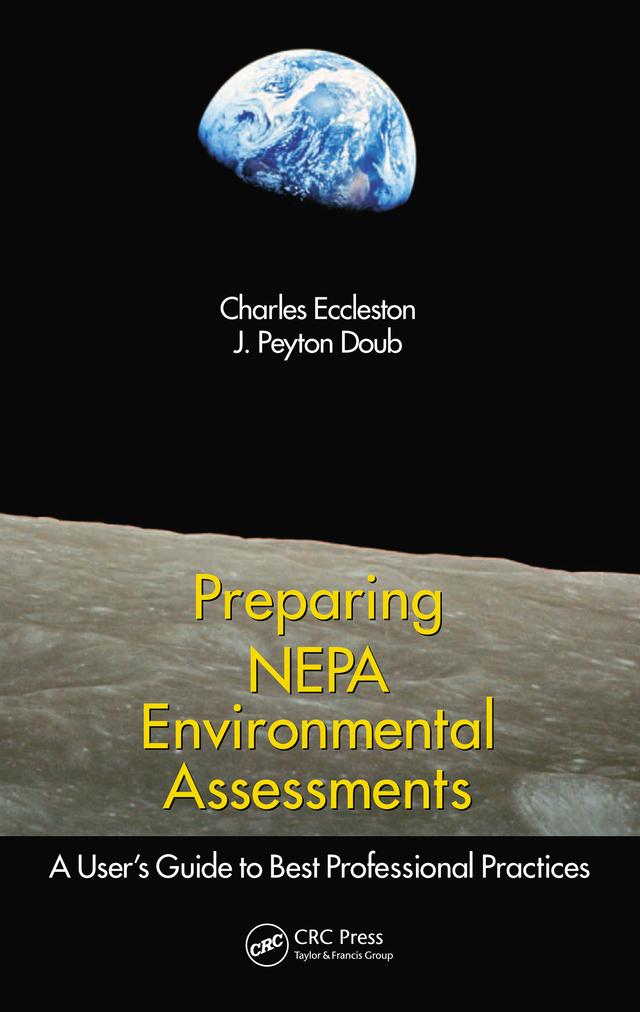 Preparing NEPA Environmental Assessments by Charles Eccleston, J. Peyton Doub