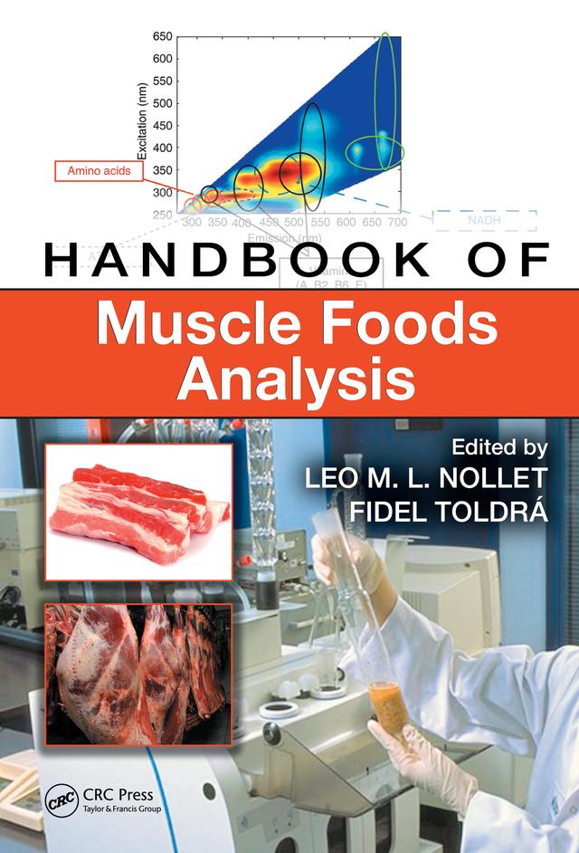 Handbook of Muscle Foods Analysis by Fidel Toldra, Leo M.L. Nollet