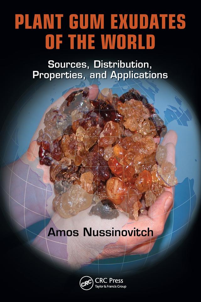 Plant Gum Exudates of the World by Amos Nussinovitch