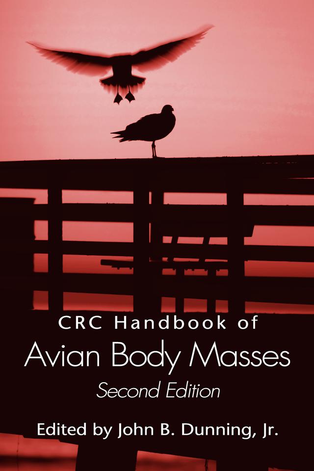 CRC Handbook of Avian Body Masses by John B. Dunning, Jr.
