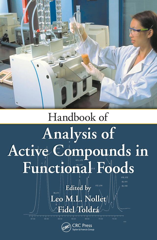 Handbook of Analysis of Active Compounds in Functional Foods by Fidel Toldra, Leo M.L. Nollet