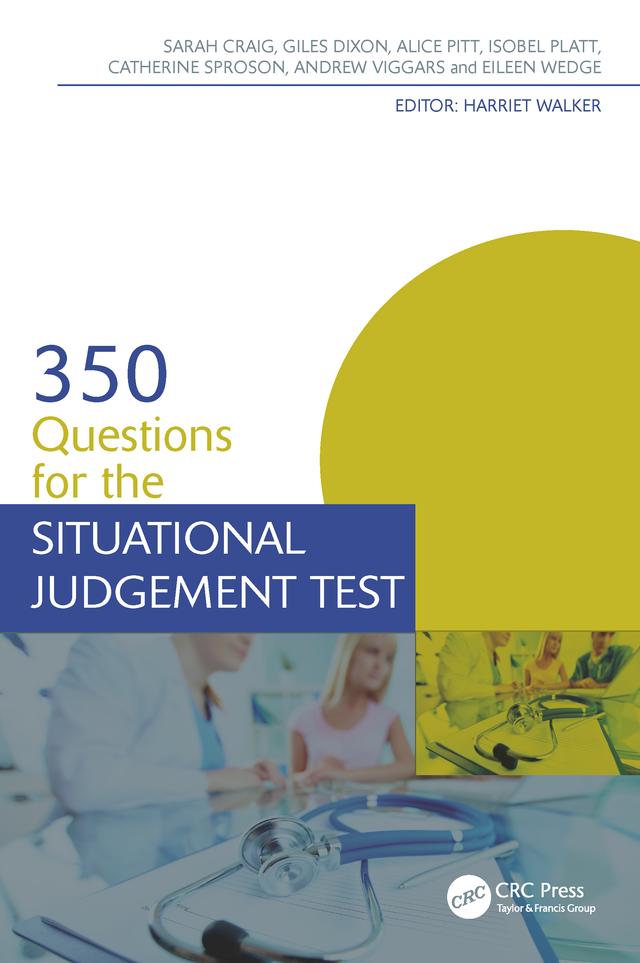 350 Questions for the Situational Judgement Test by Sarah Craig