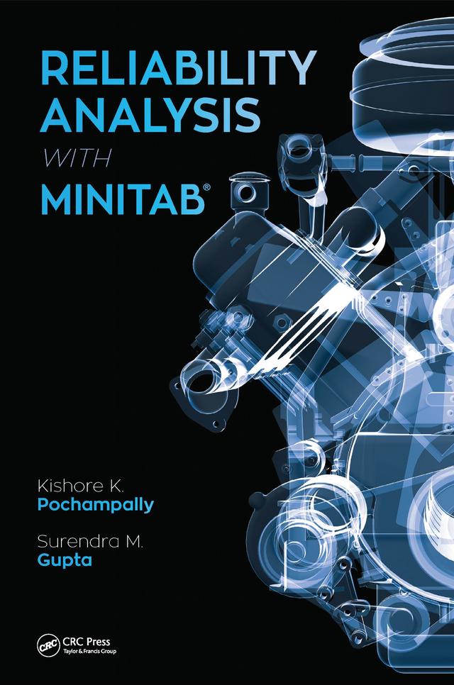 Reliability Analysis with Minitab by Kishore Kumar Pochampally, Surendra M. Gupta