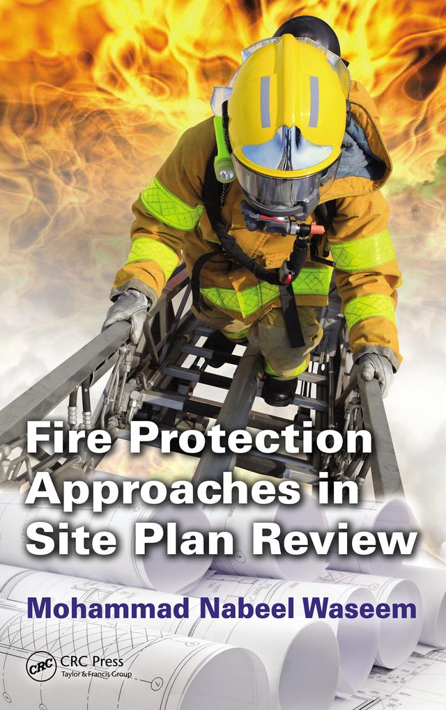 Fire Protection Approaches in Site Plan Review by Mohammad Nabeel Waseem