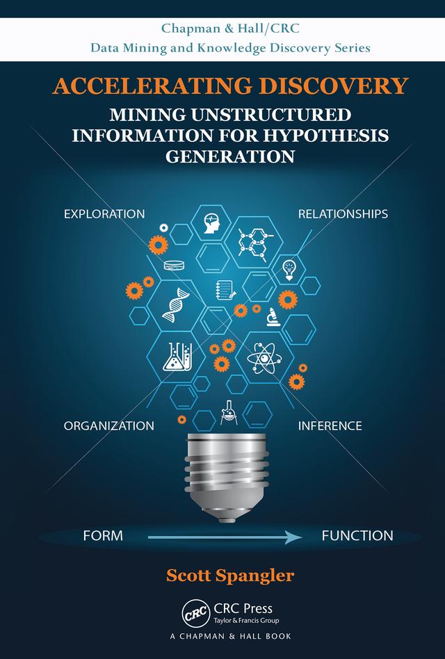 Accelerating Discovery by Scott Spangler