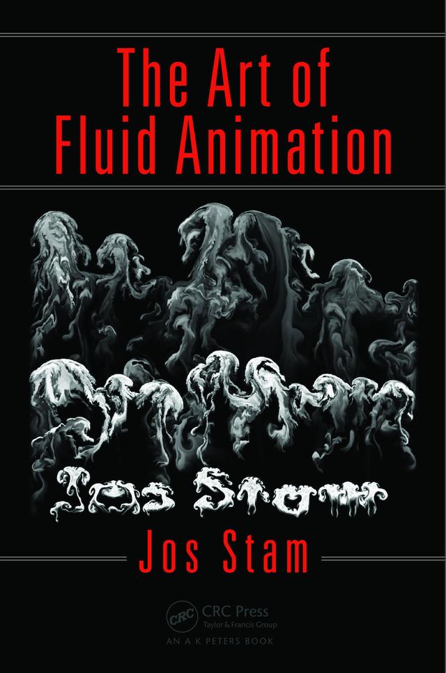 The Art of Fluid Animation by Jos Stam