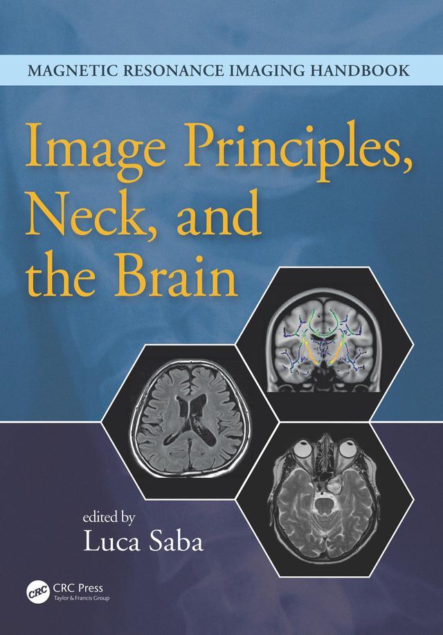 Image Principles, Neck, and the Brain by Luca Saba