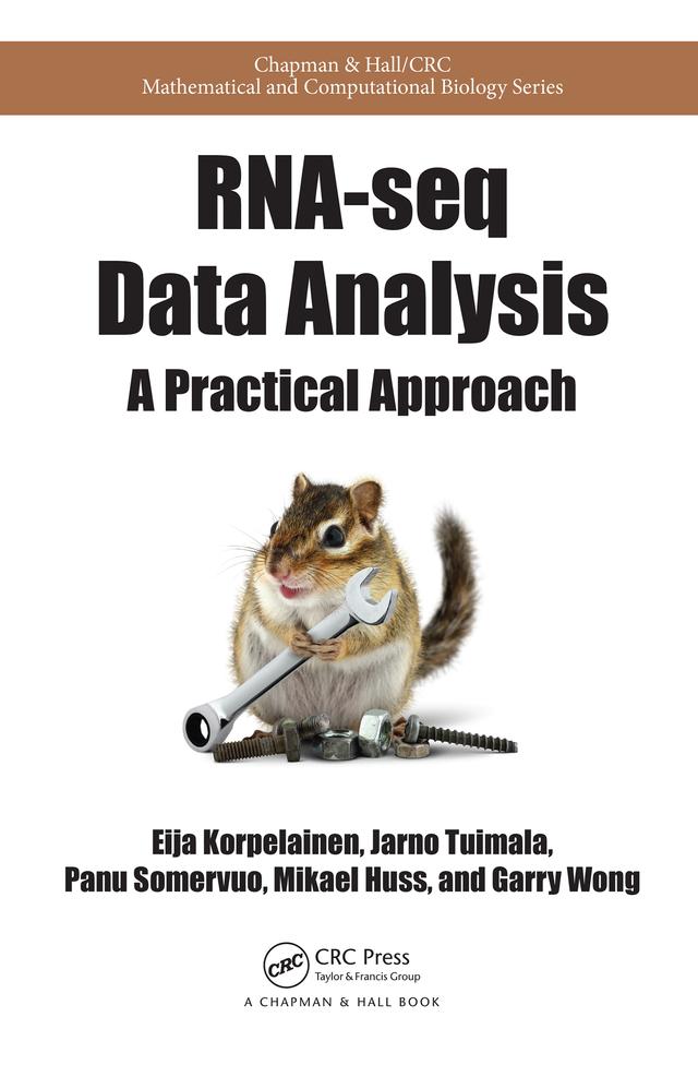 RNA-seq Data Analysis by Eija Korpelainen, Garry Wong, Jarno Tuimala, Mikael Huss, Panu Somervuo