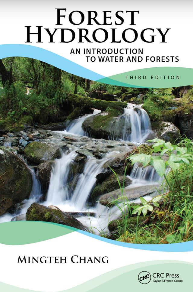 Forest Hydrology by Mingteh Chang