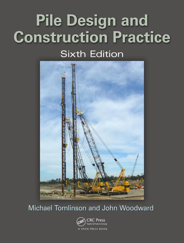 Pile Design and Construction Practice by John Woodward, Michael Tomlinson