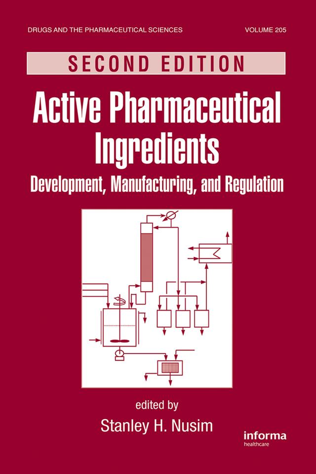 Active Pharmaceutical Ingredients by Stanley Nusim