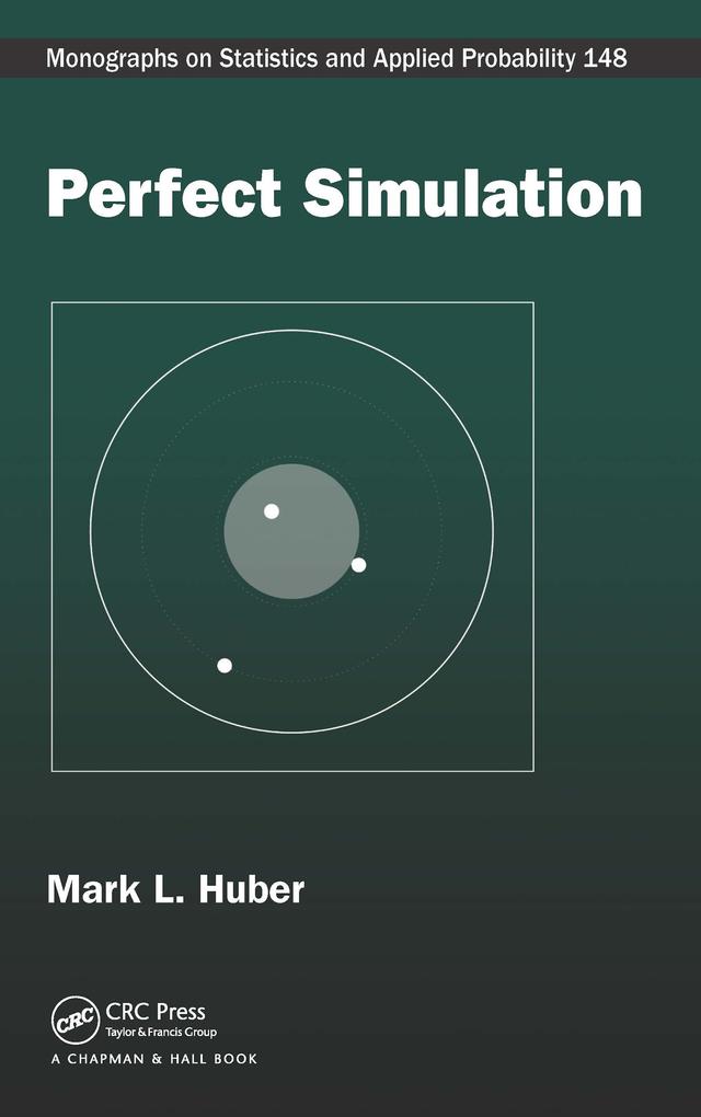Perfect Simulation by Mark L. Huber