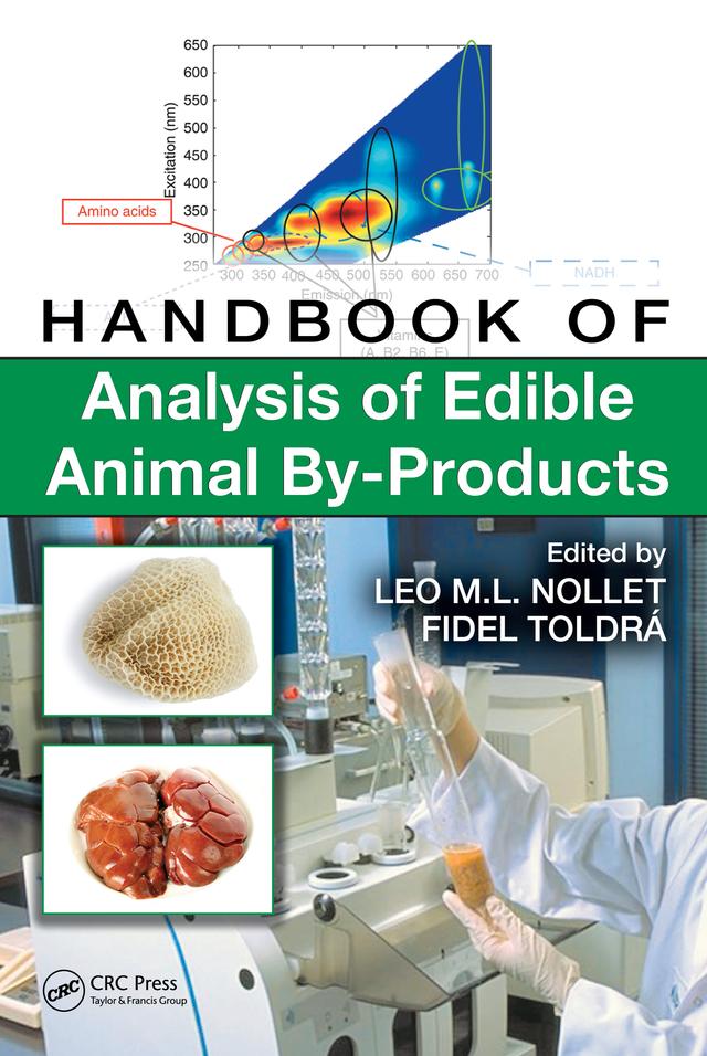 Handbook of Analysis of Edible Animal By-Products by Fidel Toldra, Leo M.L. Nollet
