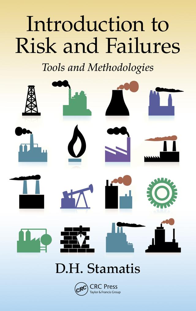 Introduction to Risk and Failures by D. H. Stamatis