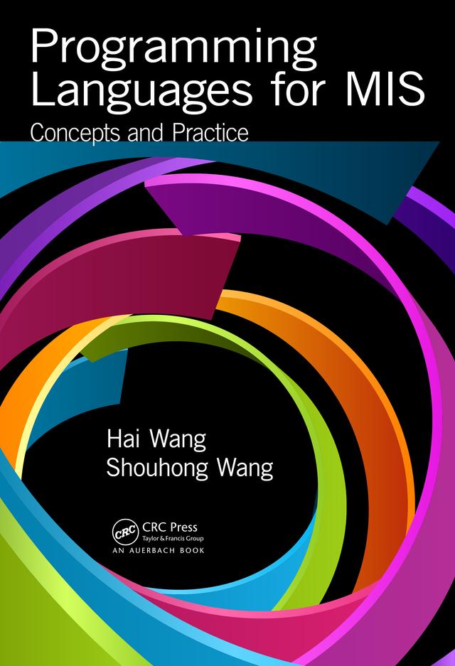 Programming Languages for MIS by Hai Wang, Shouhong Wang