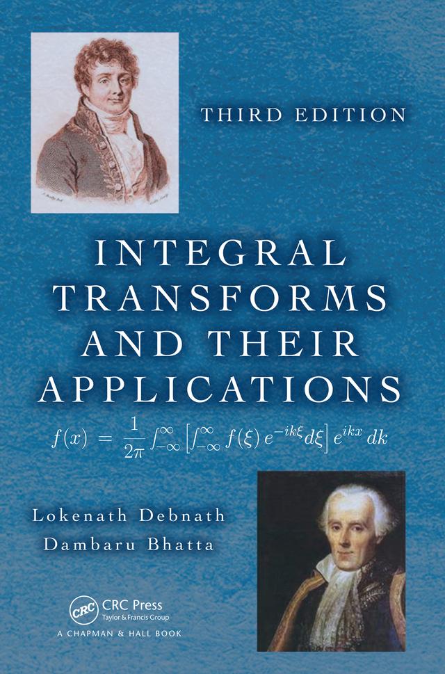 Integral Transforms and Their Applications by Dambaru Bhatta, Lokenath Debnath