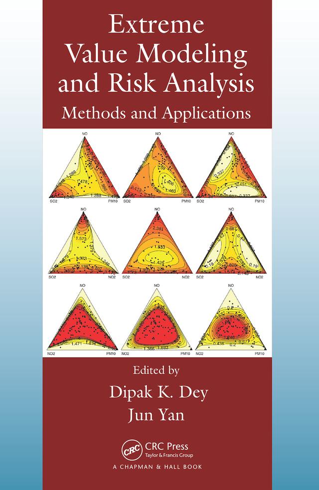 Extreme Value Modeling and Risk Analysis by Dipak K. Dey, Jun Yan