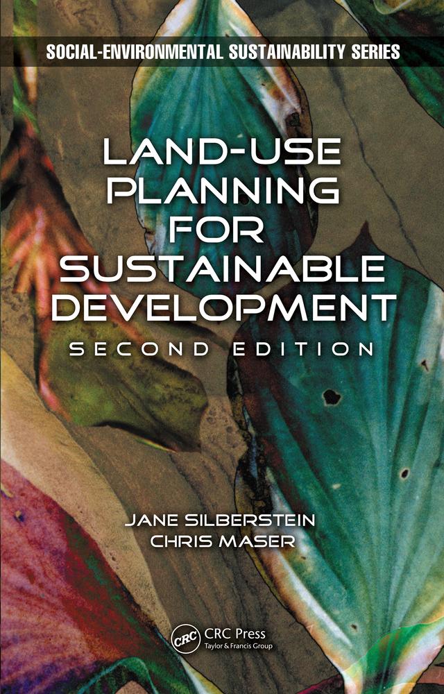 Land-Use Planning for Sustainable Development by Chris Maser, M.A. Silberstein