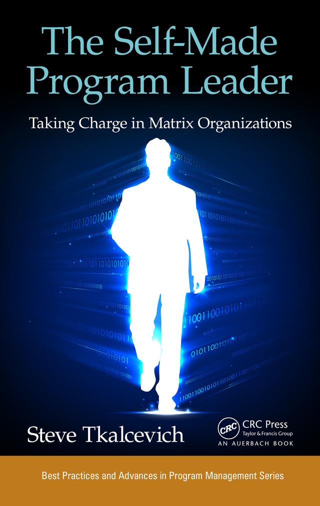 The Self-Made Program Leader by Steve Tkalcevich