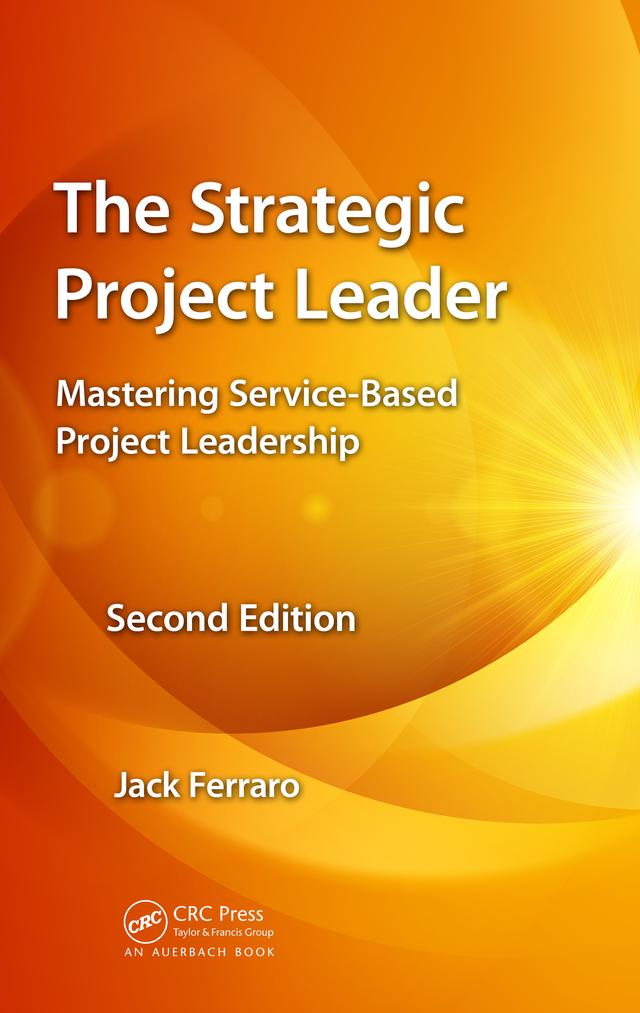 The Strategic Project Leader by Jack Ferraro