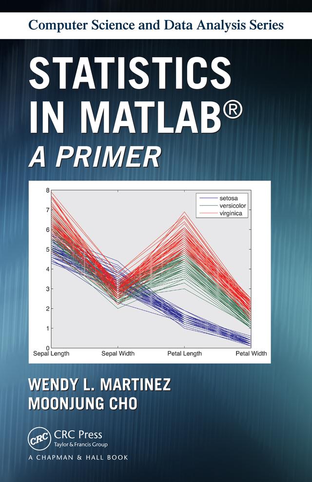 Statistics in MATLAB by MoonJung Cho, Wendy L. Martinez