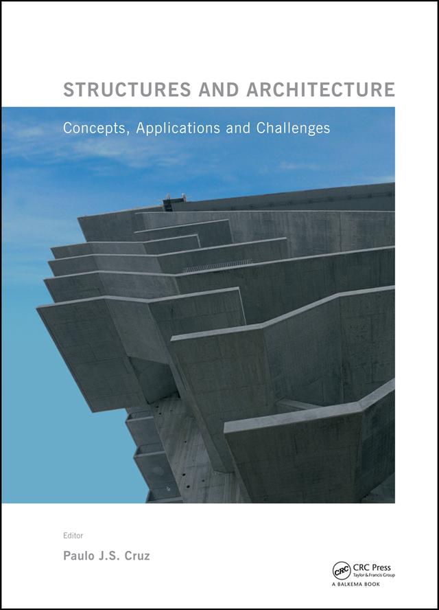 Structures and Architecture by Paulo J. Cruz