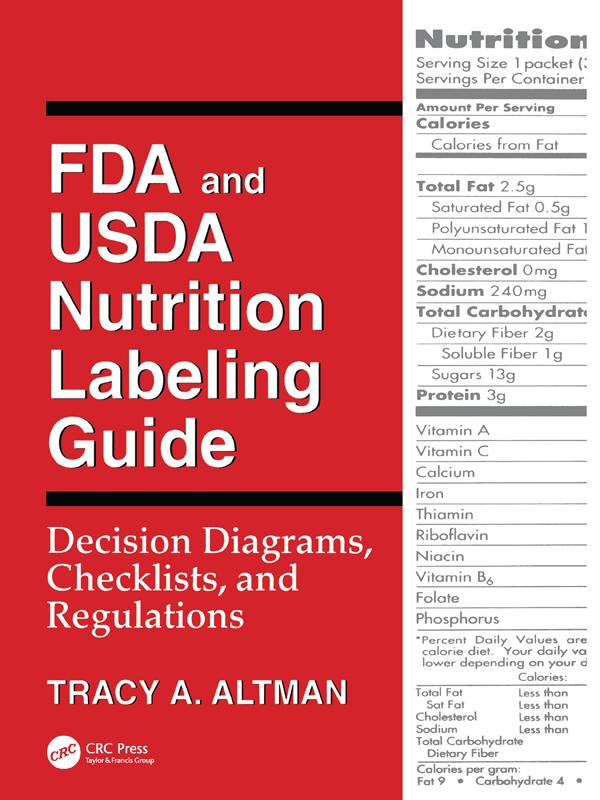 FDA and USDA Nutrition Labeling Guide by Tracy A. Altman