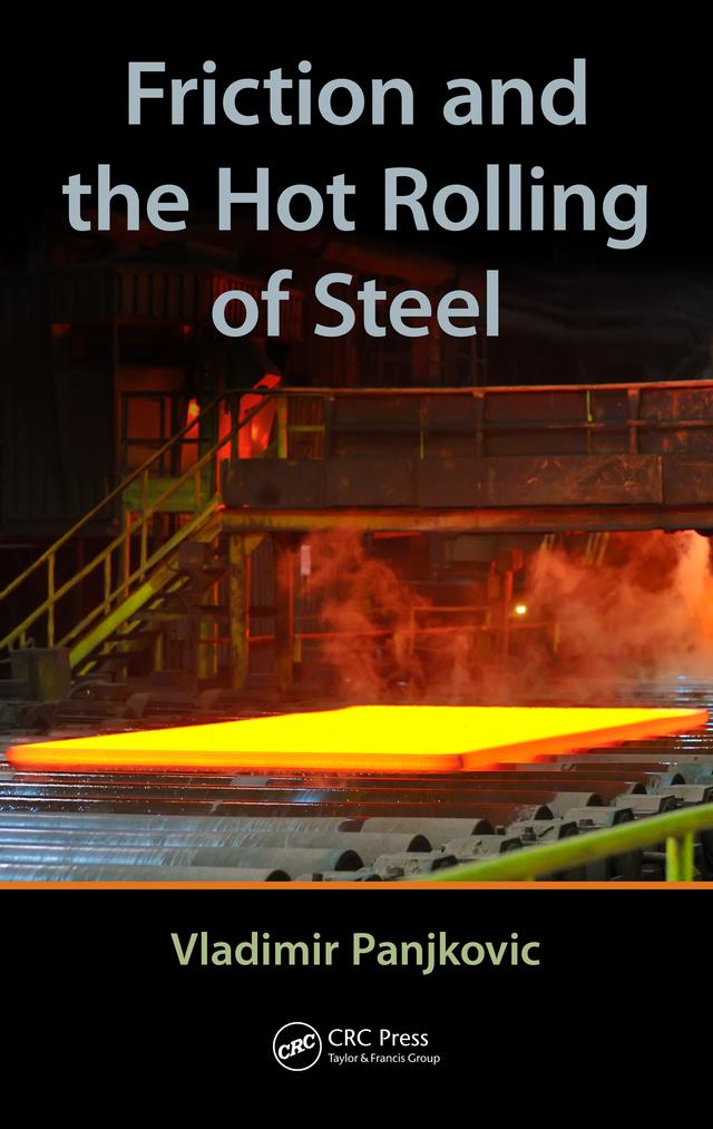 Friction and the Hot Rolling of Steel by Vladimir Panjkovic