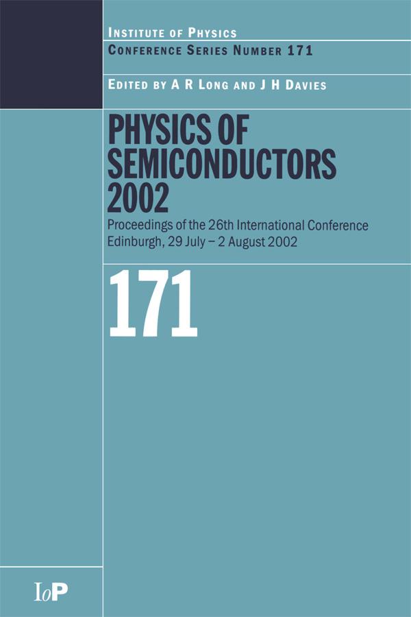 Physics of Semiconductors 2002 by A.R Long, J.H Davies