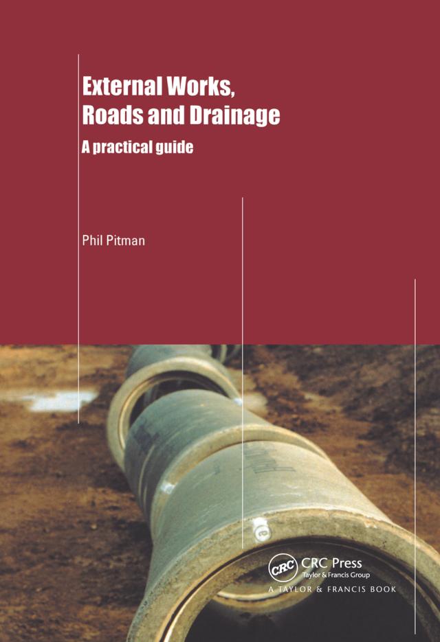 External Works, Roads and Drainage by Phil Pitman