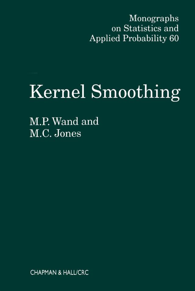 Kernel Smoothing by M.C. Jones, M.P. Wand