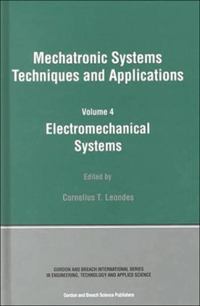 Electromechanical Systems by Cornelius T. Leondes