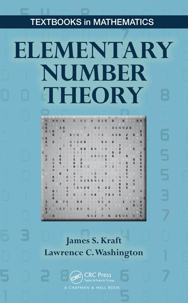 Elementary Number Theory by James S. Kraft, Lawrence C. Washington