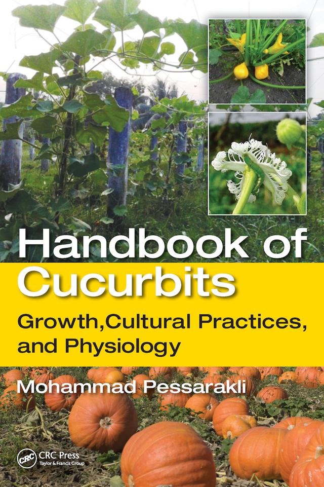 Handbook of Cucurbits by Mohammad Pessarakli