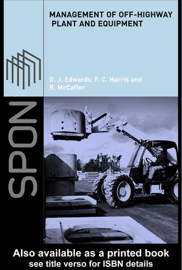 Management of Off-Highway Plant and Equipment by D.J. Edwards, F.C. Harris, Ron McCaffer