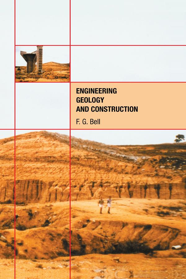Engineering Geology and Construction by Fred G. Bell