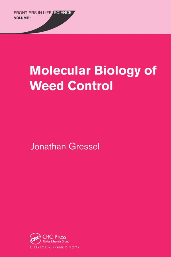 Molecular Biology of Weed Control by Jonathan Gressel