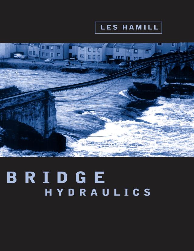 Bridge Hydraulics by Dr Les Hamill