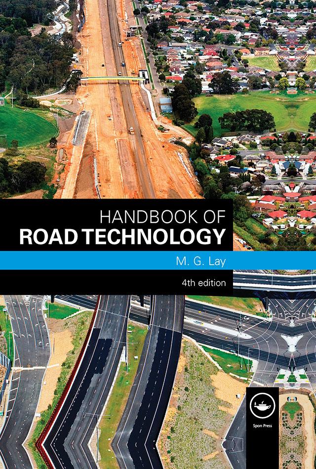 Handbook of Road Technology by M. G. Lay
