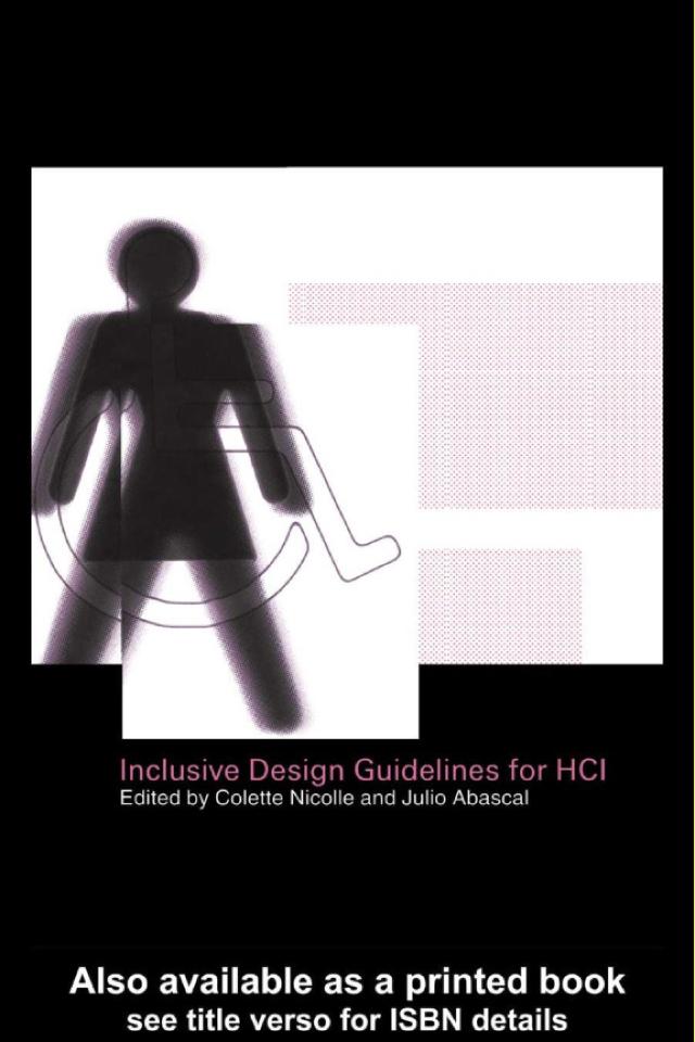 Inclusive Design Guidelines for HCI by Collette Nicolle, Julio Abascal